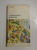 CONSTRUCTORII GOTICULUI - JEAN GIMPEL - Editura Meridiane