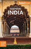 Fodor&#039;s Essential India: With Delhi, Rajasthan, Mumbai &amp; Kerala