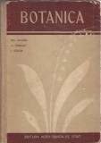 Botanica - Gheorghe Anghel, Editura Agro-Silvica, 1956, 403 pagini, Carte Biologie, Stare Buna