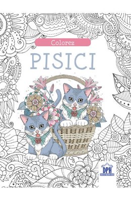Colorez Pisici - Carte De Colorat, - Editura DPH foto