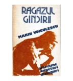 Marin Voiculescu - Ragazul gandirii - aforisme, cugetari, dialoguri