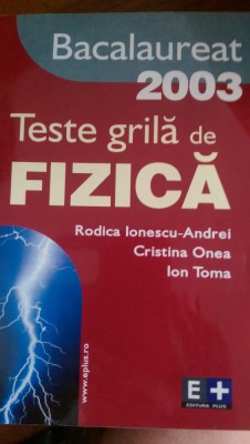 Probleme de fizica cls X A.Popescu,M.Fronescu,A.Petrescu,N.Esanu,L.Dinica 2000 foto