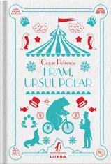 Fram, ursul polar. Volumul 40. Biblioteca pentru copii