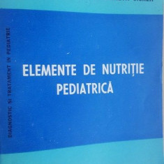 Elemente de nutritie pediatrica- Mircea Maiorescu, Constanta Iacob