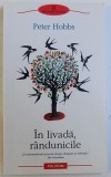 IN LIVADA, CA RANDUNICILE de PETER HOBBS, 2012