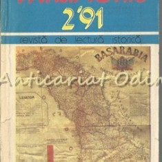 Patrimoniu. Revista De Lectura Istorica Nr.: 2/91 - Redactor Sef: Ion Turcanu