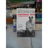 CHESTIUNEA RUSA LA SFARSIT DE SECOL XX - ALEKSANDR SOLJENITIN