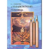 A szabadkőművess&eacute;g filoz&oacute;fi&aacute;ja - W. L. Wilmshurst