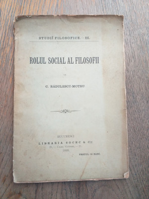 Constantin Rădulescu-Motru- ROLUL SOCIAL AL FILOSOFII, 1899 foto