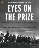 Eyes on the Prize: America&#039;s Civil Rights Years, 1954-1965