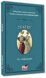 Teatru - Paperback brosat - Pro Universitaria