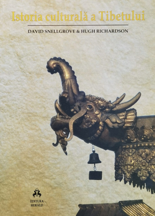 Istoria Culturala A Tibetului - David Snellgrove Hugh Richardson ,558664
