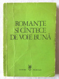 &quot;ROMANTE SI CINTECE [CANTECE] DE VOIE BUNA&quot;, 1981. Versuri si partituri