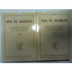 SARBATORILE LA ROMANI - SIM.FL.MARIAN- 2 volume