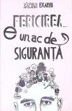 FERICIREA E UN AC DE SIGURANTA-RAZVAN EXARHU-278560