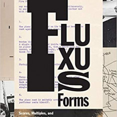 Fluxus Forms: Scores, Multiples, and the Eternal Network | Natilee Harren