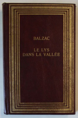 LE LYS DANS LA VALLEE par BALZAC , 1990 foto