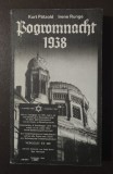 Kurt Patzold; Irene Runge - Pogromnacht 1938 (Noaptea de cristal; lb. germană)