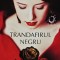 Trandafirul negru - 2014 - Nora Roberts ($A225)