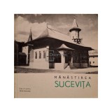 Maria Ana Musicescu - Manastirea Sucevita (Editia: 1967)