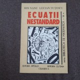 ECUATII NESTANDARD I. Nanu L. Titescu -26/3
