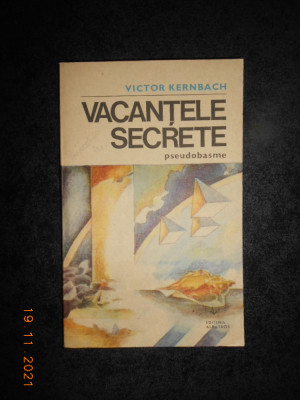 VICTOR KERNBACH - VACANTELE SECRETE foto