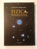 Cristian Presură - Fizica povestită (prefață de Mircea Penția) (2022)