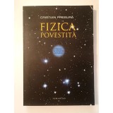Cristian Presură - Fizica povestită (prefață de Mircea Penția) (2022)