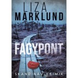 Fagypont - Liza Marklund