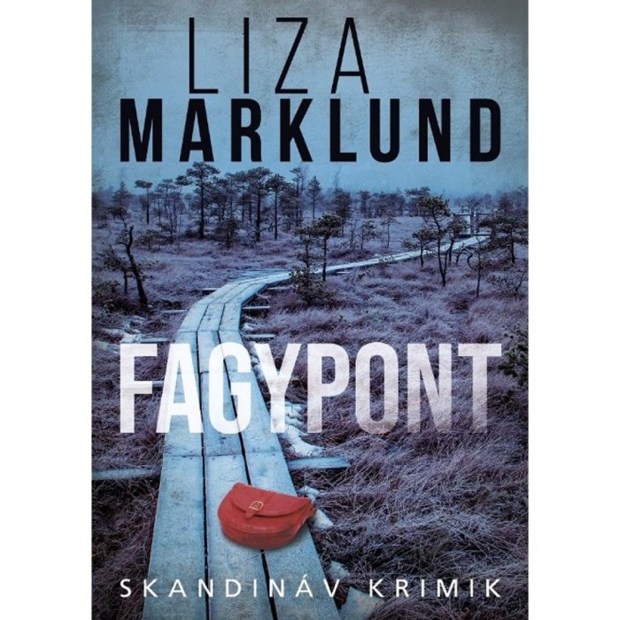 Fagypont - Liza Marklund