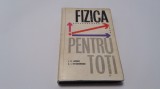 L. D. Landau, A. I. Kitaigorodski - Fizica pentru toti,RF14/0, Alta editura