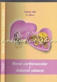 Cumpara ieftin Riscul Cardiovascular in Diabetul Zaharat - Cristina Nita, N. Hancu, Editura Echinox, 2008, Medicina, 202 pagini