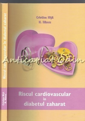 Riscul Cardiovascular In Diabetul Zaharat - Cristina Nita foto