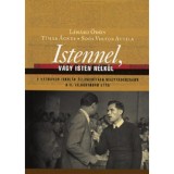 Istennel, vagy Isten n&eacute;lk&uuml;l - L&eacute;n&aacute;rd &Ouml;d&ouml;n