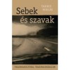 Sebek &eacute;s szavak - Traumakult&uacute;ra, traumairodalom - Tak&aacute;cs Mikl&oacute;s