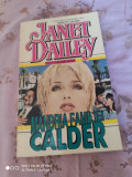 JANET DAILEY: MANDRIA FAMILIEI CALDER (SERIA CALDER SAGA)