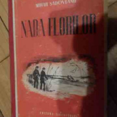 Nada Florilor - Mihail Sadoveanu ,537837