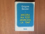 h7b Ancora n-a fost aruncata la timp - Grigore Beuran