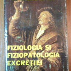 FIZIOLOGIA SI FIZIOPATOLOGIA EXCRETIEI de I. TEODORESCU EXARCU 1980