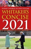 Whitakers Concise 2021: Today&#039;s World in One Volume [Paperback ]