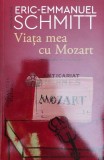 Cumpara ieftin Viata mea cu Mozart - 2024 - Eric Emmanuel Schmitt (@A138), Humanitas