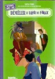 Demeler le vrai du faux - Gaetan Serra