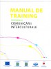 AS - MANUAL DE TRAINING IN DOMENIUL COMUNICARII INTERCULTURALE + CD