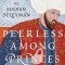 Peerless Among Princes: The Life and Times of Sultan S