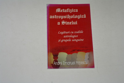 Metafizica astropsihologica a Sinelui - Andrei Emanuel Popescu foto
