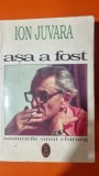 ASA A FOST , AMINTIRILE UNUI CHIURURG de ION JUVARA , 1996