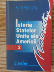 Istoria Statelor Unite ale Americii-Rene Remond-ed.Corint 2006 foto