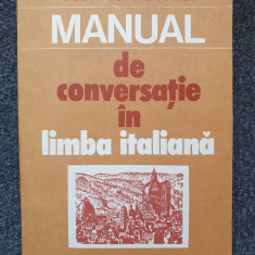 MANUAL DE CONVERSATIE IN LIMBA ITALIANA - Condrea-Derer