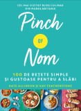 Pinch of Nom - 100 de retete simple si gustoase pentru a slabi | Kate Allinson, Litera