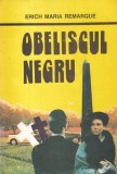 Erich Maria Remarque - Obeliscul negru